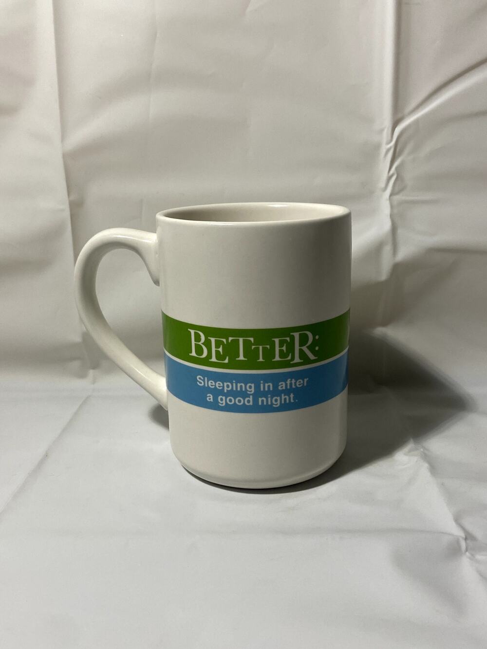 Good/better coffee mug